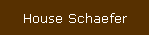 House Schaefer