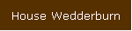 House Wedderburn